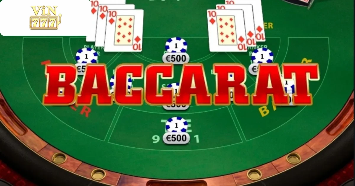 Quy Tắc Chơi Baccarat